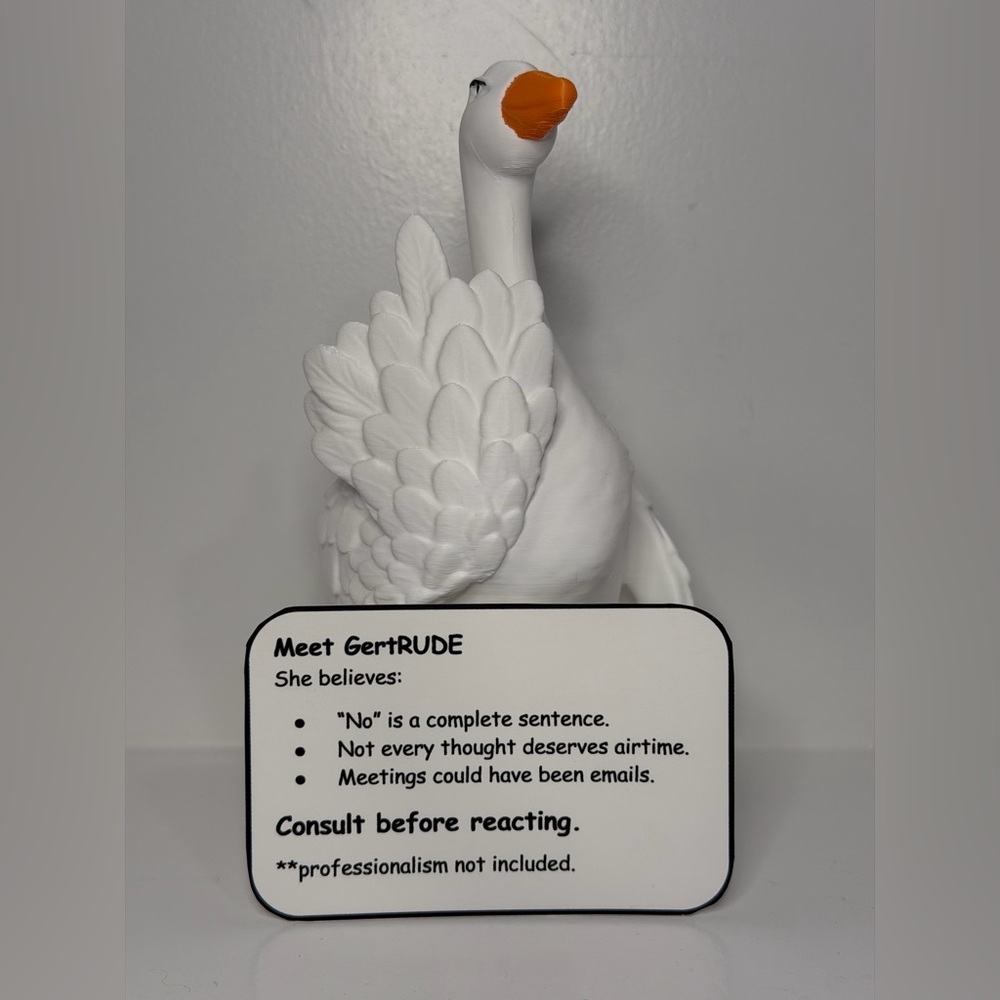 GertRUDE the Support Desk Goose